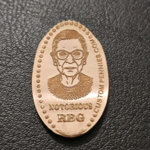 Notoriuous RBG Pressed Penny Elongated Coin