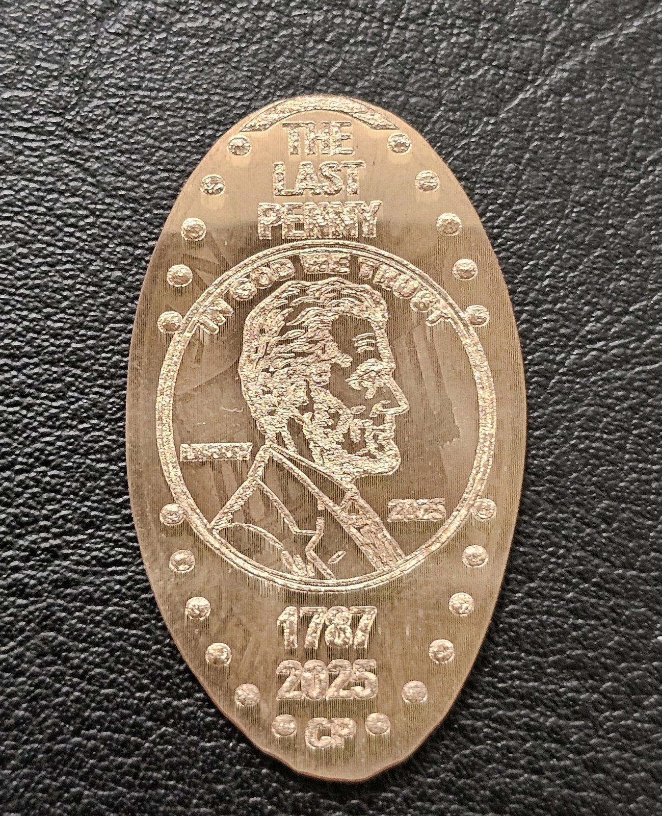 The Last Cent Pressed Penny Elongated Coin