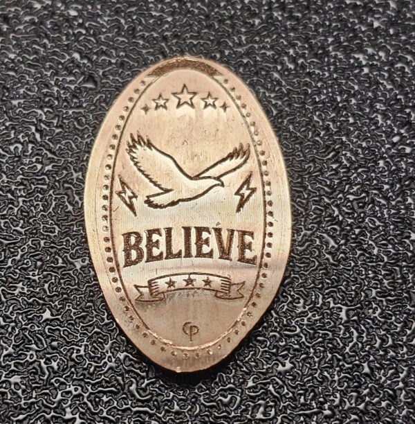 Believe Pressed Penny Penny Elongated Coin