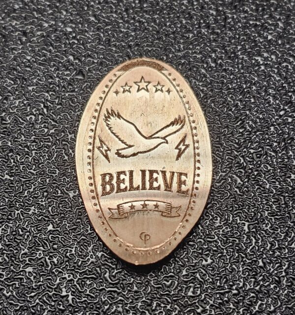 Believe Pressed Penny Penny Elongated Coin