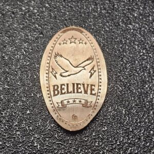 Believe Pressed Penny Penny Elongated Coin - Image 1