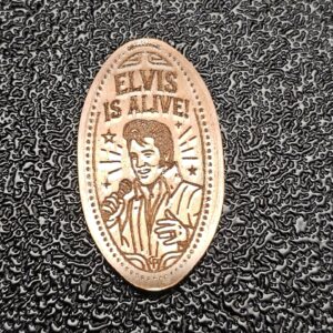 Elvis is Alive! Pressed Penny Elongated Coin - Image 2