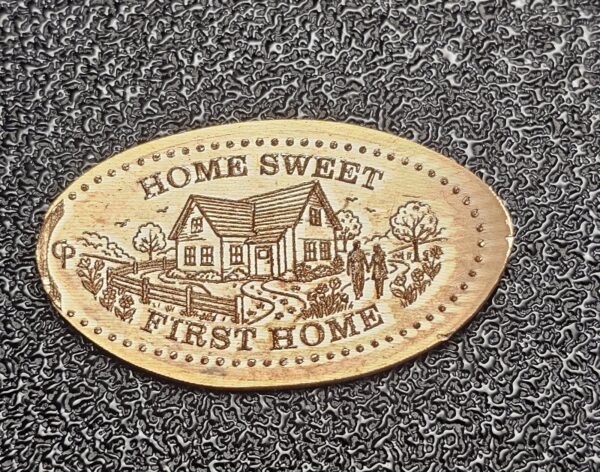 Home Sweet First Home Pressed Penny Penny Elongated Coin