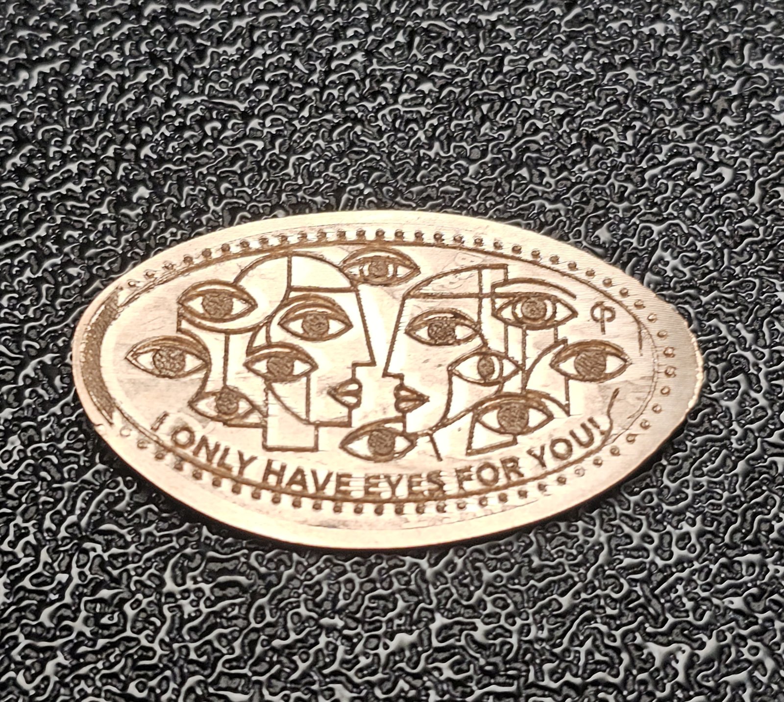 I Only Have Eyes for You Pressed Penny Elongated Coin - Image 1