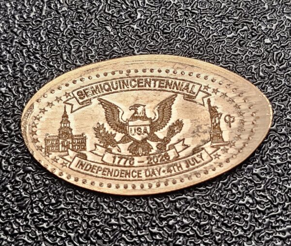 1776 - 2026 Independence Day 250 Years Pressed Penny Elongated Coin