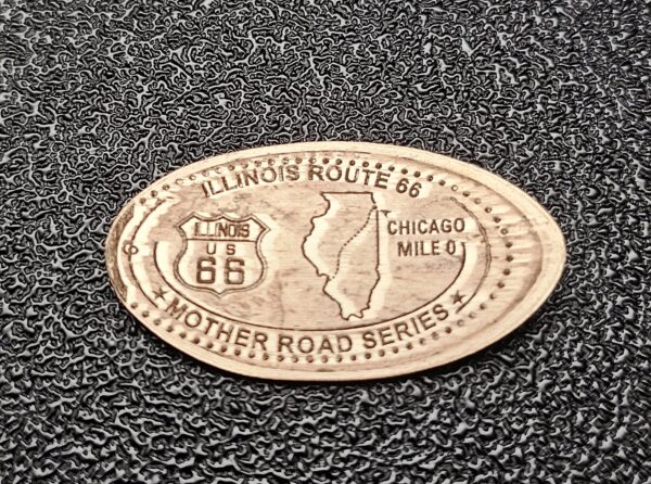 ROUTE 66 Centennial Illinois Pressed Penny Elongated Coin